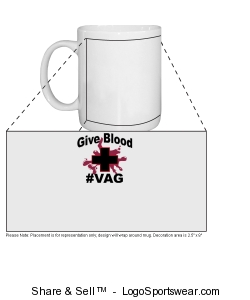 Give Blood, #VAG Mug Design Zoom